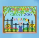 Theodore's Great Zoo Safari - eBook