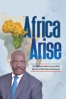 Africa Arise : How African Countries Have Lost the Most out of Their National Resources - eBook