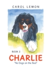 Charlie : "No Dogs on the Bed" - eBook