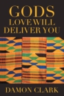 Gods Love Will Deliver You - eBook