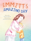 Emmitt's Amazing Day - eBook