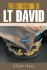 The Obsession of Lt David : Life on a Destroyer - Book
