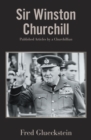 Sir Winston Churchill:   Published Articles by a Churchillian - eBook