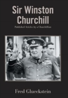 Sir Winston Churchill : Published Articles by a Churchillian - Book