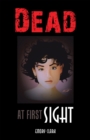 Dead at First Sight - eBook