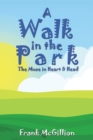 A Walk in the Park : The Muse in Heart & Head - Book