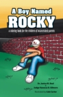A Boy Named Rocky : A Coloring Book for the Children of Incarcerated Parents - eBook