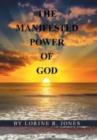 The Manifested Power of God - Book