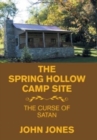 The Spring Hollow Camp Site : The Curse of Satan - Book