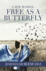 A New Woman - Free as a Butterfly - eBook