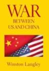 War Between Us and China - Book