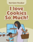 I Love Cookies so Much! - Book