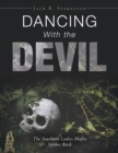 Dancing with the Devil : The Southern Ladies Mafia Strikes Back - eBook