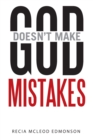 God Doesn't Make Mistakes - Book