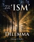 The 'Ism' Dilemma - Book
