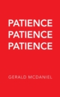 Patience Patience Patience - Book