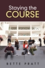 Staying the Course - Book