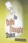 The Daily Thought Shaker (R), Volume Ii - Book