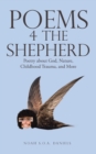 Poems 4 the Shepherd : Poetry About God, Nature, Childhood Trauma, and More - Book