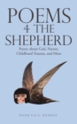 Poems 4 the Shepherd : Poetry About God, Nature, Childhood Trauma, and More - eBook