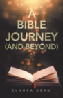 A Bible Journey (And Beyond) - eBook