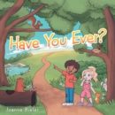 Have You Ever? - eBook