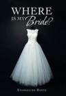 Where Is My Bride? - Book