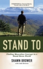 Stand To : Finding Masculine Courage in a Stand Down World - eBook