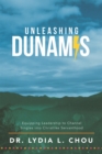Unleashing Dunamis : Equipping Leadership to Channel Singles into Christlike Servanthood - eBook