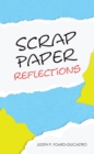 Scrap Paper Reflections - eBook