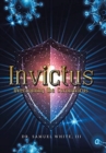 Invictus : Overcoming the Coronavirus - Book
