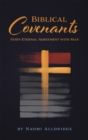 Biblical   Covenants : God's Eternal Agreement with Man - eBook