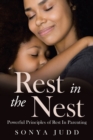 Rest in the Nest : Powerful Principles of Rest in Parenting - Book