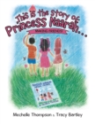 This Is the Story Of : Princess Naarah...: Making Friends! - Book
