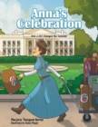 Anna's Celebration : How a Girl Changed the Calendar - Book