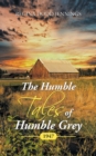 The Humble Tales of Humble Grey : 1947 - Book