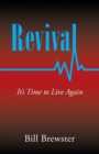 Revival : It's Time to Live Again - Book