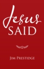 Jesus Said - eBook
