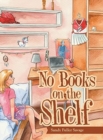 No Books on the Shelf - Book