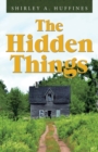 The Hidden Things - Book