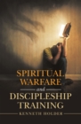 Spiritual Warfare and Discipleship Training - eBook
