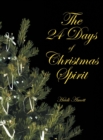 The 24 Days of Christmas Spirit - Book