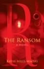 The Ransom : A Novel - eBook