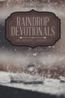 Raindrop Devotionals : Volume Two - eBook