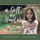 A Gift for Havilah - Book