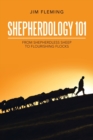 Shepherdology 101 : From Shepherdless Sheep to Flourishing Flocks - Book
