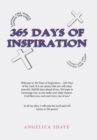 365 Days of Inspiration : Daily Living with the Love of Your Lord and Savior - Book