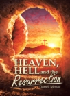 Heaven, Hell and the Resurrection - eBook