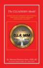 The Cllaimm(c) Model : Optimal Results Maximizing True Potential for Student Learning Preschool Through Pre-Adolesent - Book