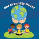 Our Great Big World - eBook